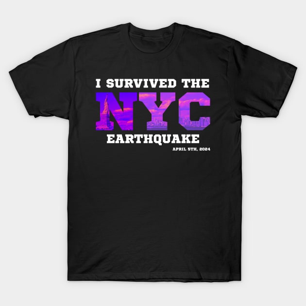 I-Survived-The-Nyc-Earthquake T-Shirt by DewaJassin